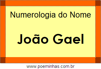 Numerologia do Nome João Gael