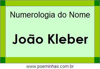 Numerologia do Nome João Kleber