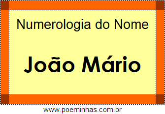 Numerologia do Nome João Mário