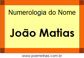 Numerologia do Nome João Matias