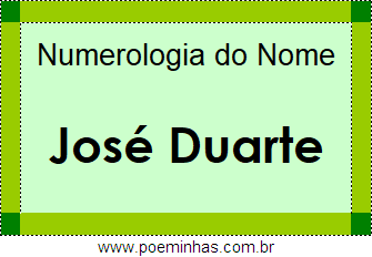 Numerologia do Nome José Duarte