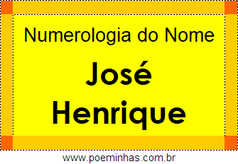 Numerologia do Nome José Henrique