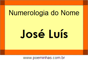 Numerologia do Nome José Luís