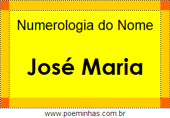 Numerologia do Nome José Maria