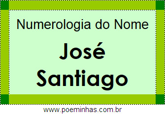Numerologia do Nome José Santiago