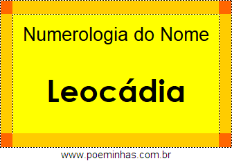 Numerologia do Nome Leocádia