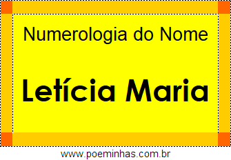 Numerologia do Nome Letícia Maria