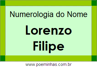 Numerologia do Nome Lorenzo Filipe