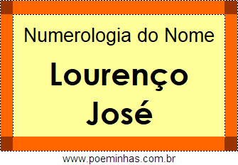 Numerologia do Nome Lourenço José