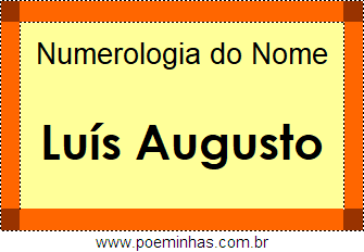 Numerologia do Nome Luís Augusto