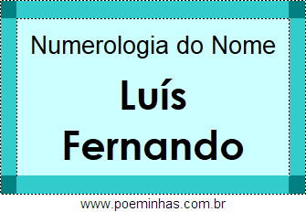 Numerologia do Nome Luís Fernando