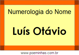 Numerologia do Nome Luís Otávio