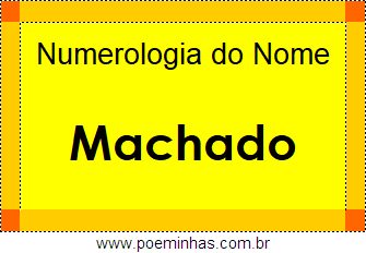 Numerologia do Nome Machado