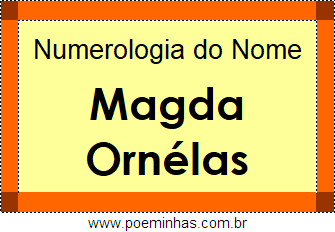 Numerologia do Nome Magda Ornélas