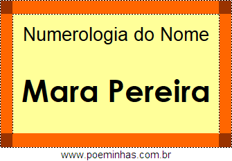 Numerologia do Nome Mara Pereira