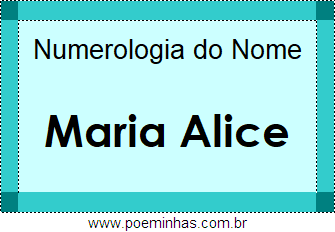 Numerologia do Nome Maria Alice