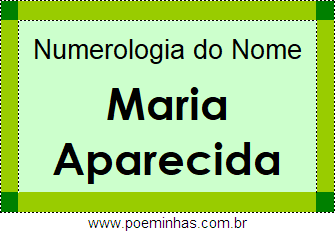 Numerologia do Nome Maria Aparecida