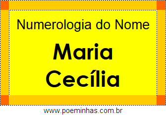Numerologia do Nome Maria Cecília