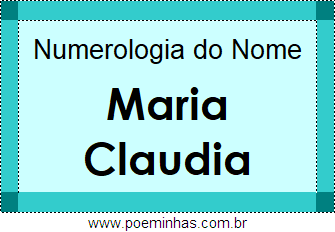 Numerologia do Nome Maria Claudia