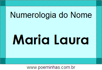 Numerologia do Nome Maria Laura