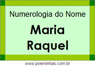 Numerologia do Nome Maria Raquel