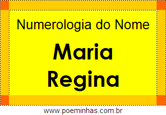 Numerologia do Nome Maria Regina