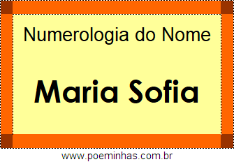 Numerologia do Nome Maria Sofia