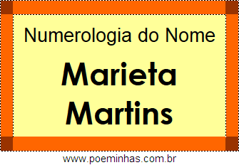 Numerologia do Nome Marieta Martins