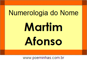 Numerologia do Nome Martim Afonso
