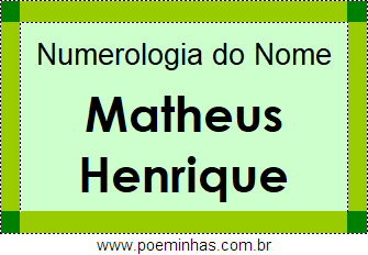 Numerologia do Nome Matheus Henrique
