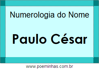 Numerologia do Nome Paulo César