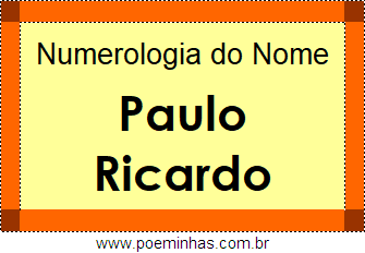 Numerologia do Nome Paulo Ricardo