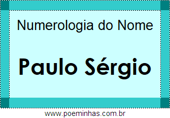 Numerologia do Nome Paulo Sérgio