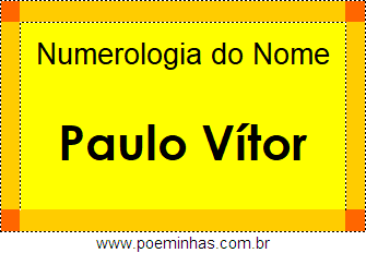 Numerologia do Nome Paulo Vítor