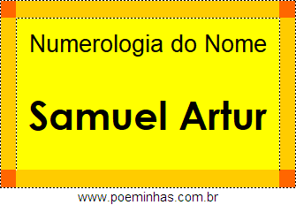 Numerologia do Nome Samuel Artur