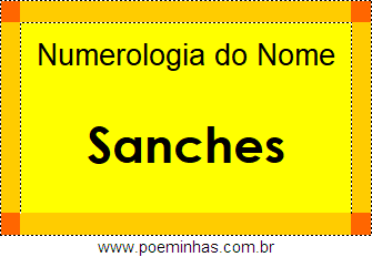 Numerologia do Nome Sanches