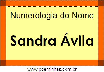 Numerologia do Nome Sandra Ávila