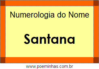 Numerologia do Nome Santana