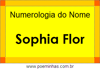 Numerologia do Nome Sophia Flor