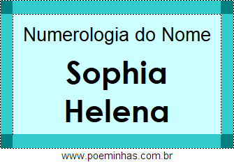 Numerologia do Nome Sophia Helena