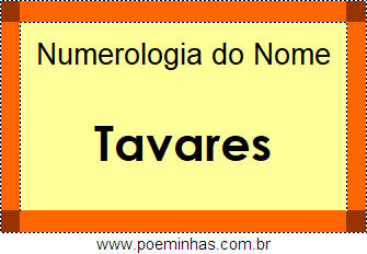 Numerologia do Nome Tavares