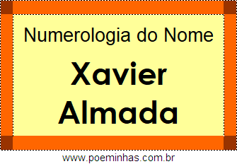 Numerologia do Nome Xavier Almada