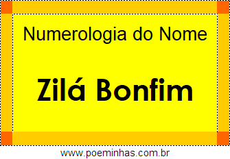 Numerologia do Nome Zilá Bonfim