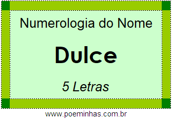 Numerologia do Nome Dulce