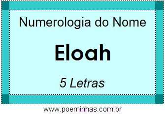 Significado do nome Eloá  Origem, Numerologia, Nomes que combinam