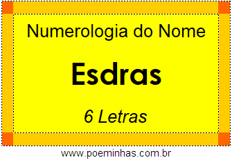 Numerologia do Nome Esdras