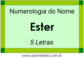 Numerologia do Nome Ester