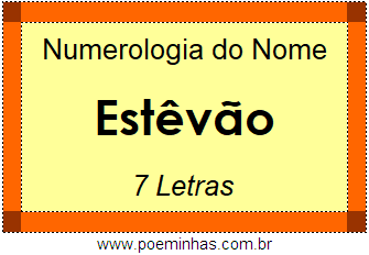 Numerologia do Nome Estêvão