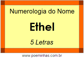 Numerologia do Nome Ethel