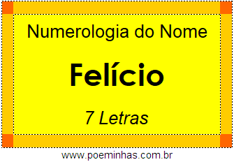 Numerologia do Nome Felício